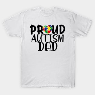 Proud autism dad Autism Awareness Gift for Birthday, Mother's Day, Thanksgiving, Christmas T-Shirt